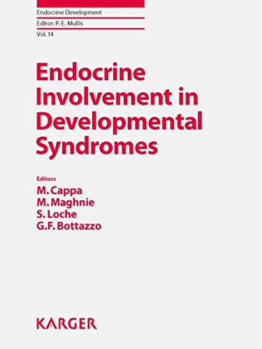 Endocrine Involvement in Developmental Syndromes Endocrine Involvement in Developmental Syndromes