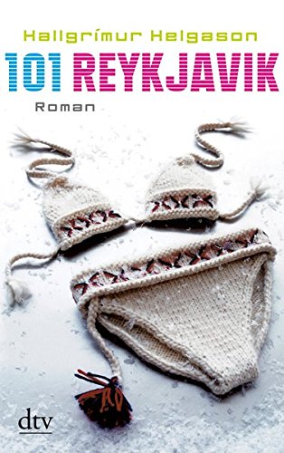 101 Reykjavík: Roman 101 Reykjavík: Roman