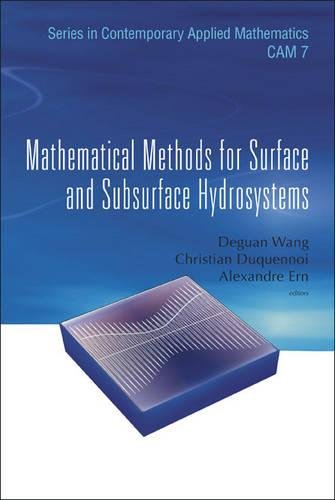 Mathematical Methods For Surface and Subsurface Hydrosystems Mathematical Methods For Surface and Subsurface Hydrosystems
