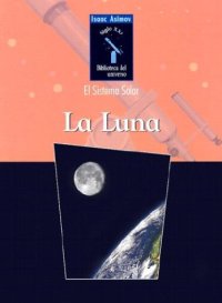 La Luna / Moon