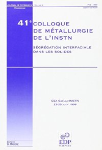41e Colloque De Metallurgie De l'Instn : Segregation Inter