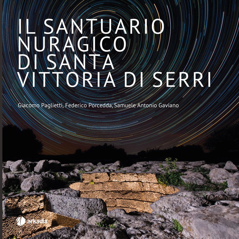 Il santuario nuragico di Santa Vittoria di Serri Il santuario nuragico di Santa Vittoria di Serri