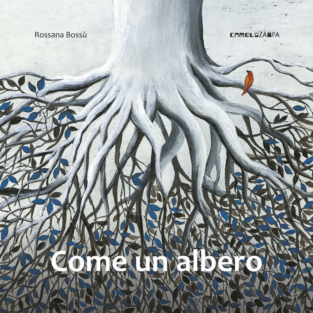Come un albero. Ediz. a colori Come un albero. Ediz. a colori