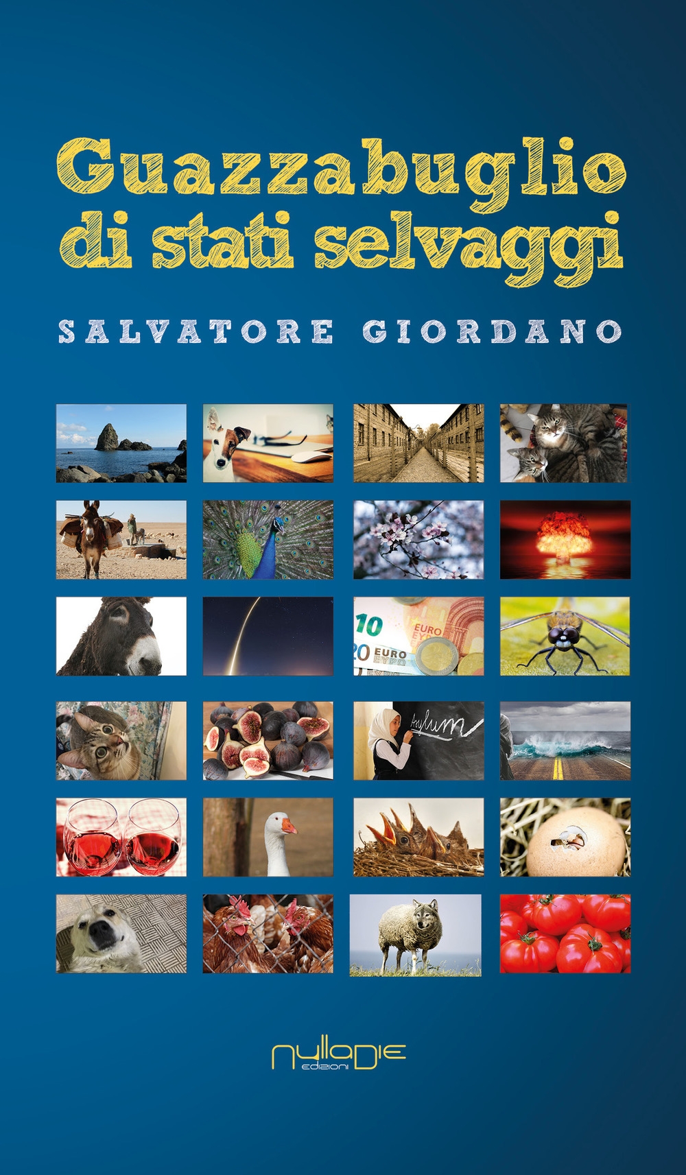 Guazzabuglio di Stati Selvaggi Guazzabuglio di Stati Selvaggi