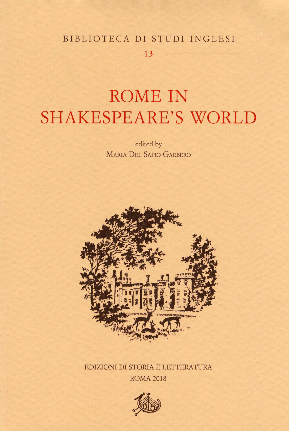 Rome in Shakespeare's world Rome in Shakespeare's world
