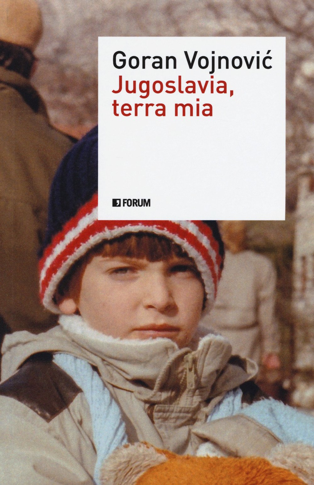 Jugoslavia, terra mia Jugoslavia, terra mia