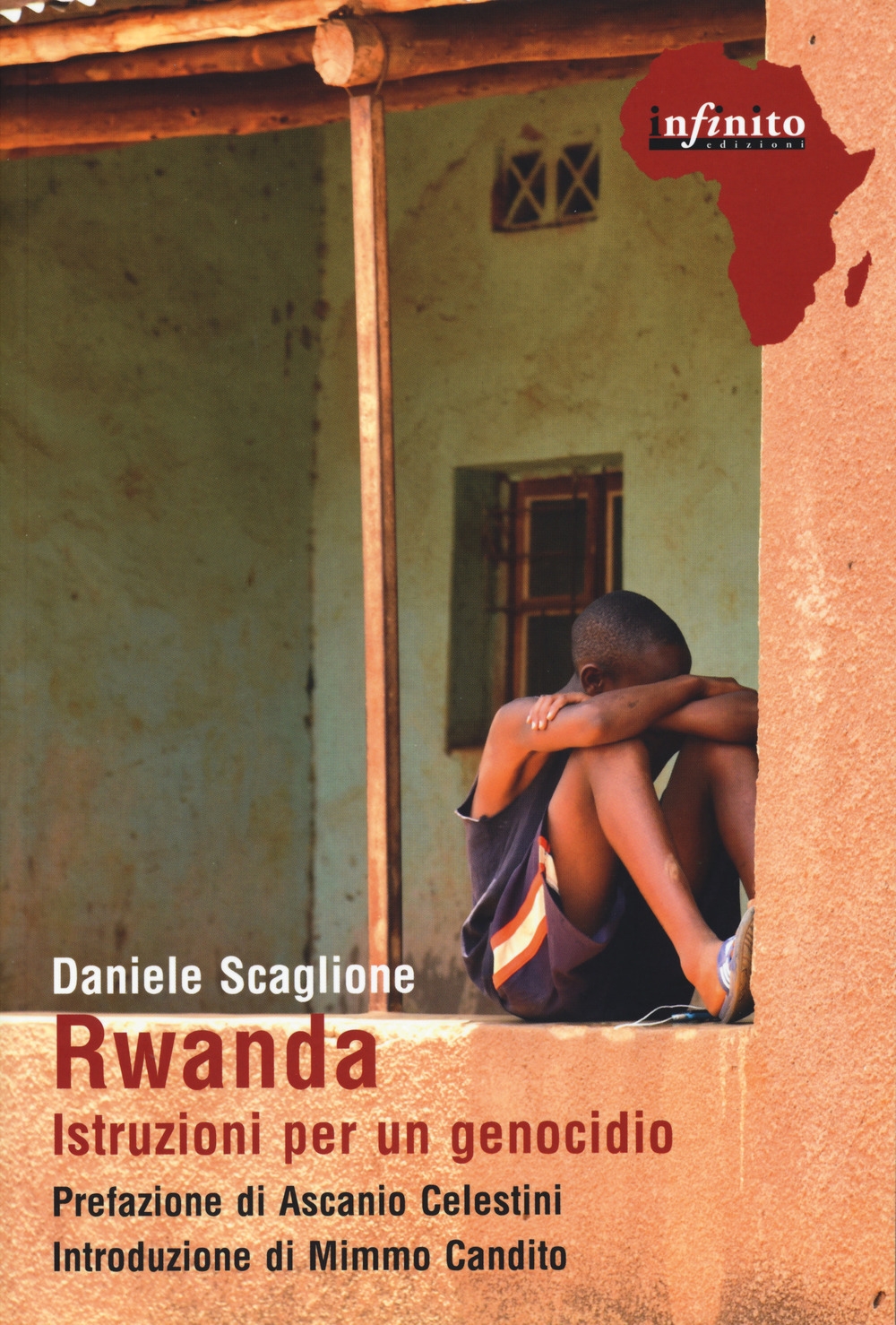 Rwanda. Istruzioni per un genocidio Rwanda. Istruzioni per un genocidio