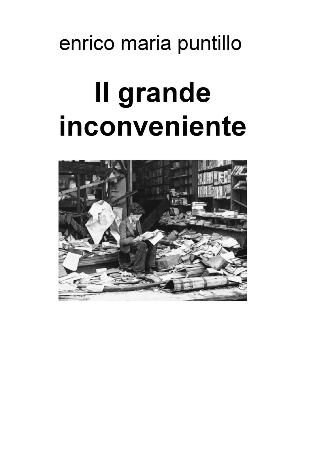 Il grande inconveniente Il grande inconveniente