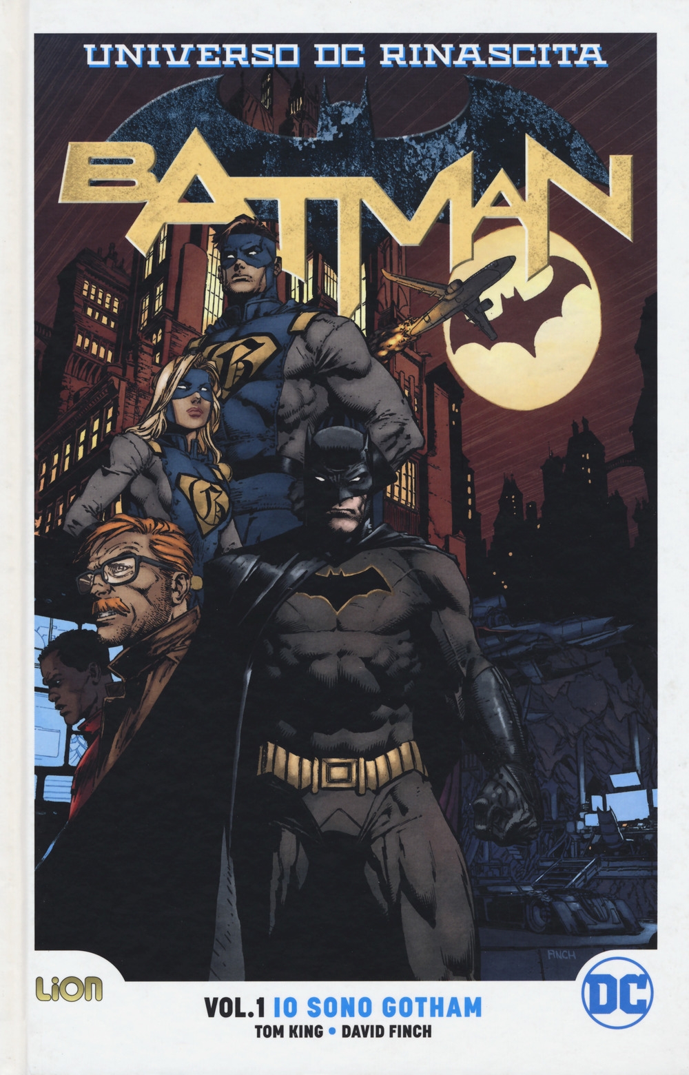 Rinascita. Batman. Vol. 1: Io sono Gotham Rinascita. Batman. Vol. 1: Io sono Gotham