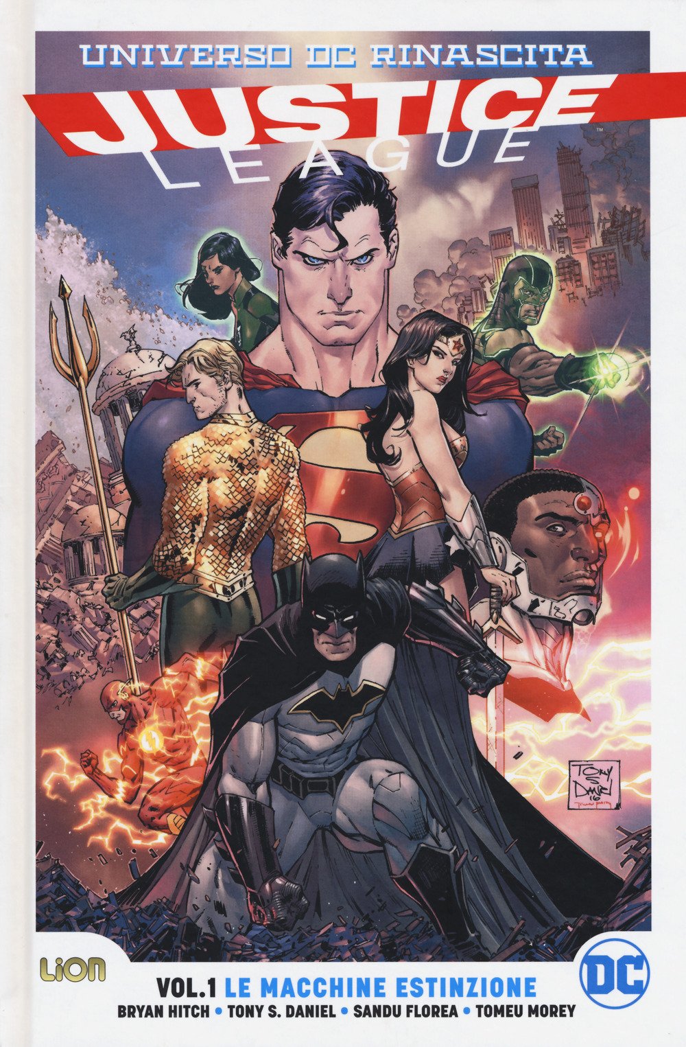 Rinascita. Justice League. Vol. 1: Le macchine estinzione Rinascita. Justice League. Vol. 1: Le macchine estinzione