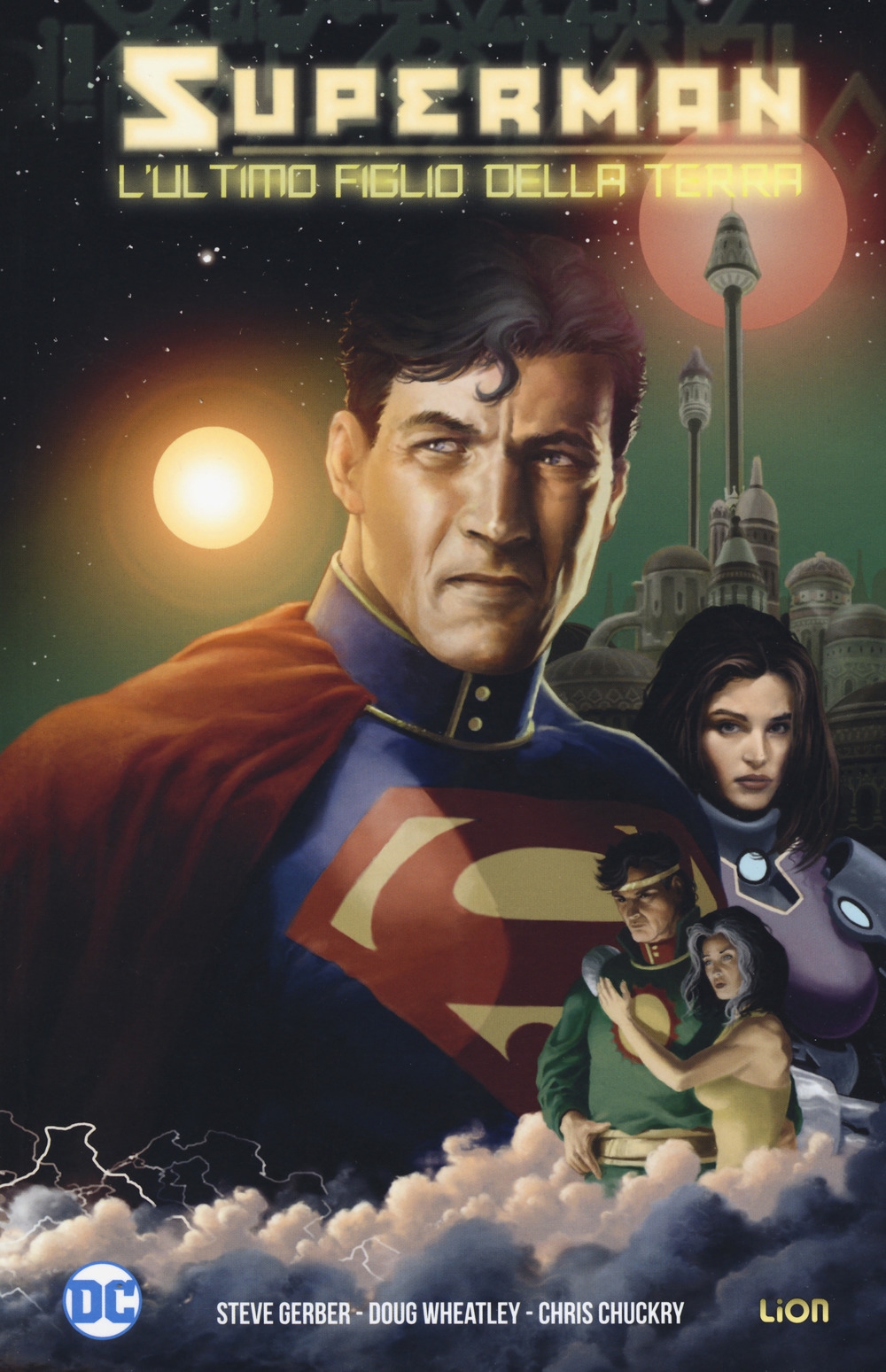 L'ultimo figlio della terra. Superman L'ultimo figlio della terra. Superman