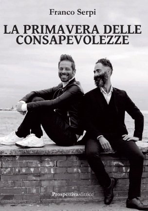 La Primavera delle Consapevolezze. La Primavera delle Consapevolezze.