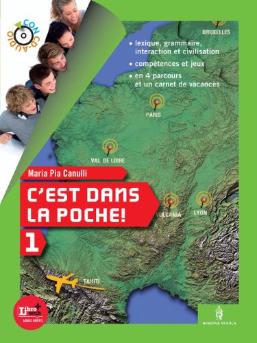 C'Est Dans la Poche. Con Carnet De Vacances. con Espansione Online. con CD Audio. per la Scuola Media: 1 C'Est Dans la Poche. Con Carnet De Vacances. con Espansione Online. con CD Audio. per la Scuola Media: 1