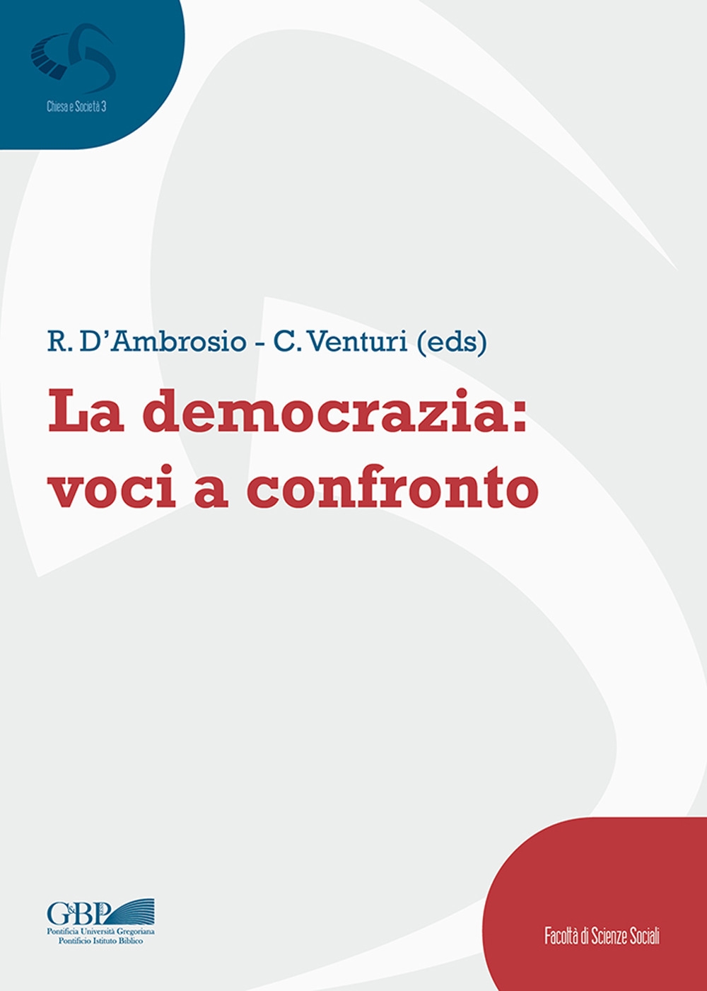 La democrazia:voci a confronto La democrazia:voci a confronto