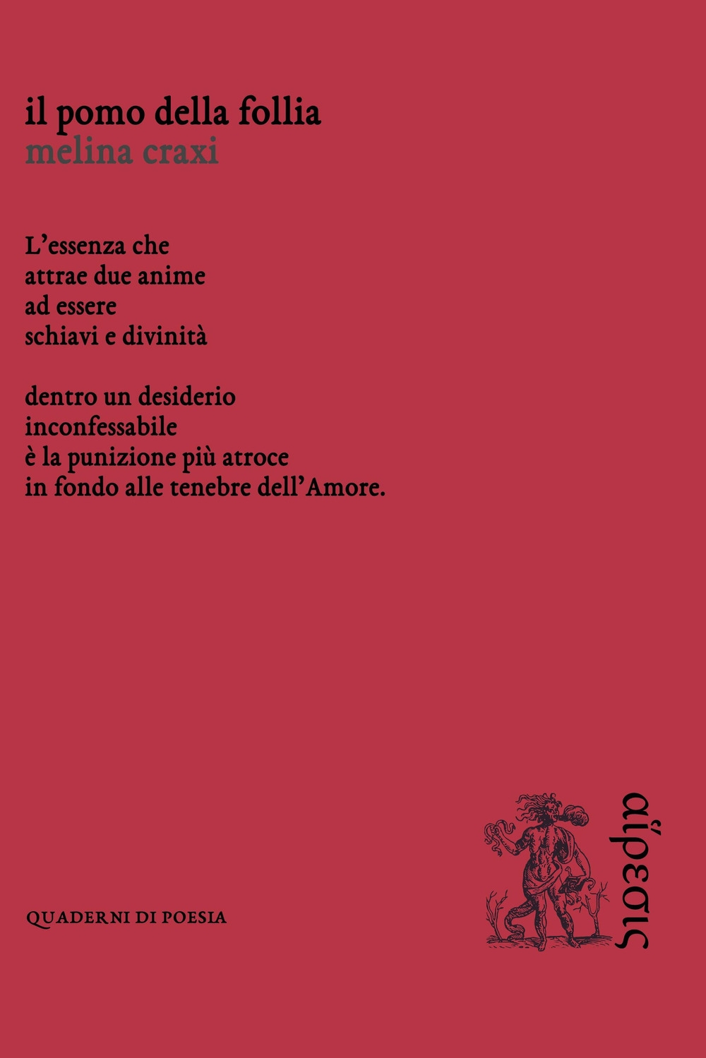 Il pomo della follia Il pomo della follia