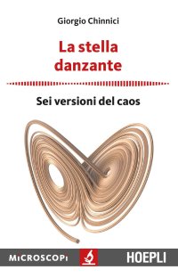 La stella danzante. Sei versioni del caos
