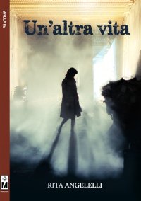 Un'altra vita. Ediz. integrale