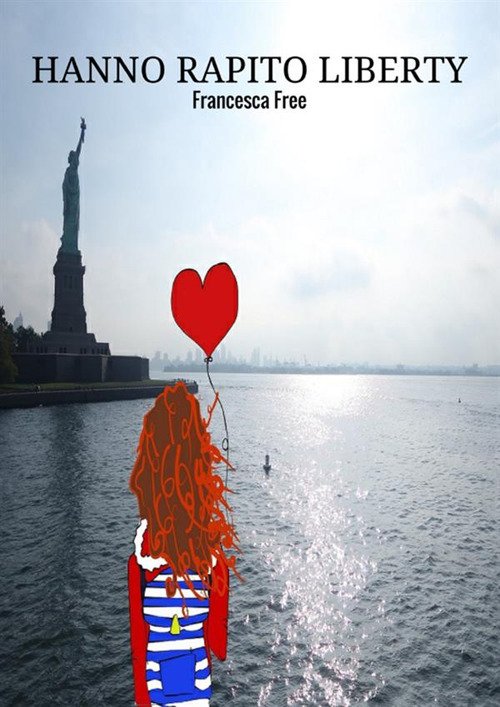 Hanno rapito Liberty Hanno rapito Liberty