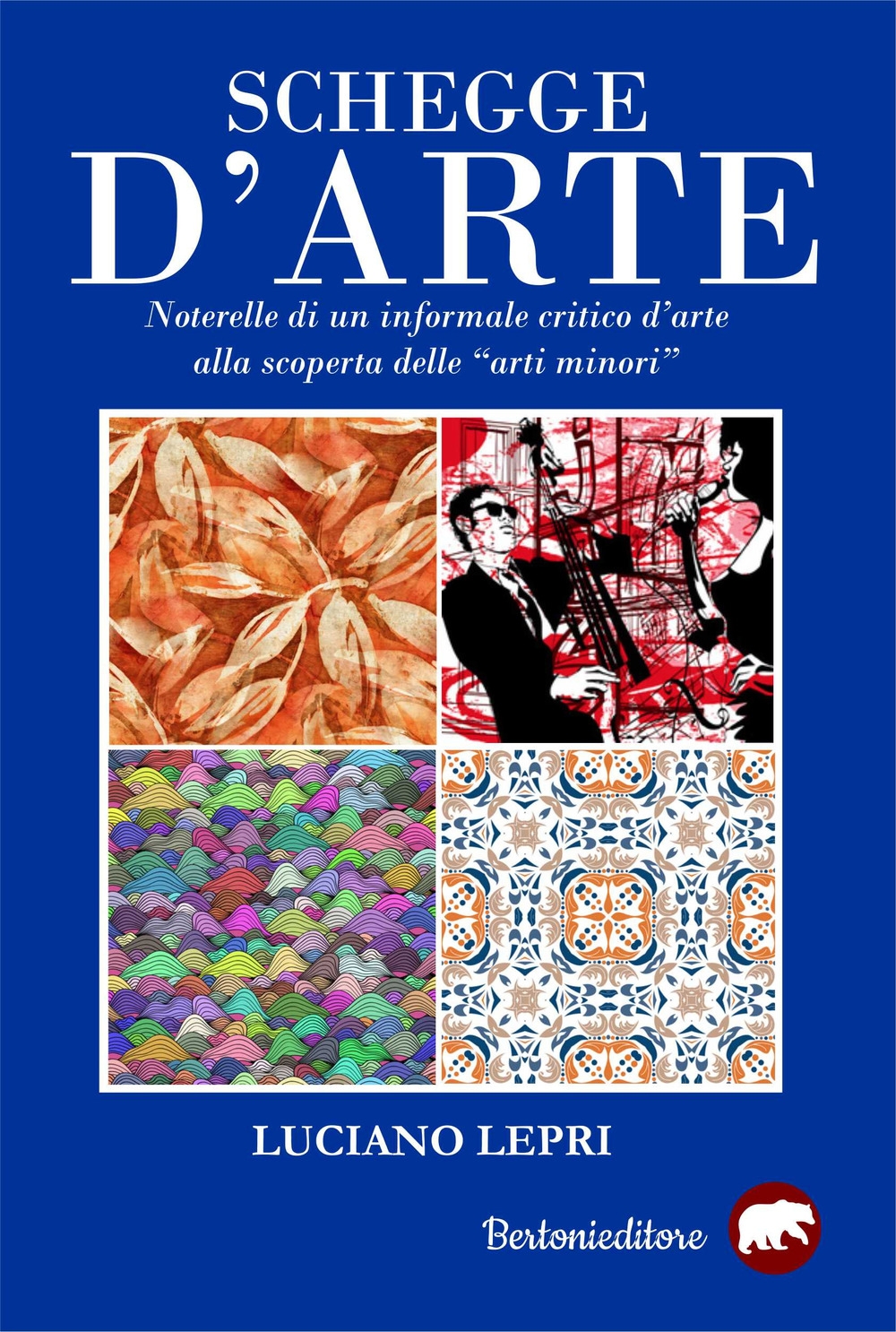 Schegge d'arte. Novelle di un informale critico d'arte alla scoperta delle Schegge d'arte. Novelle di un informale critico d'arte alla scoperta delle