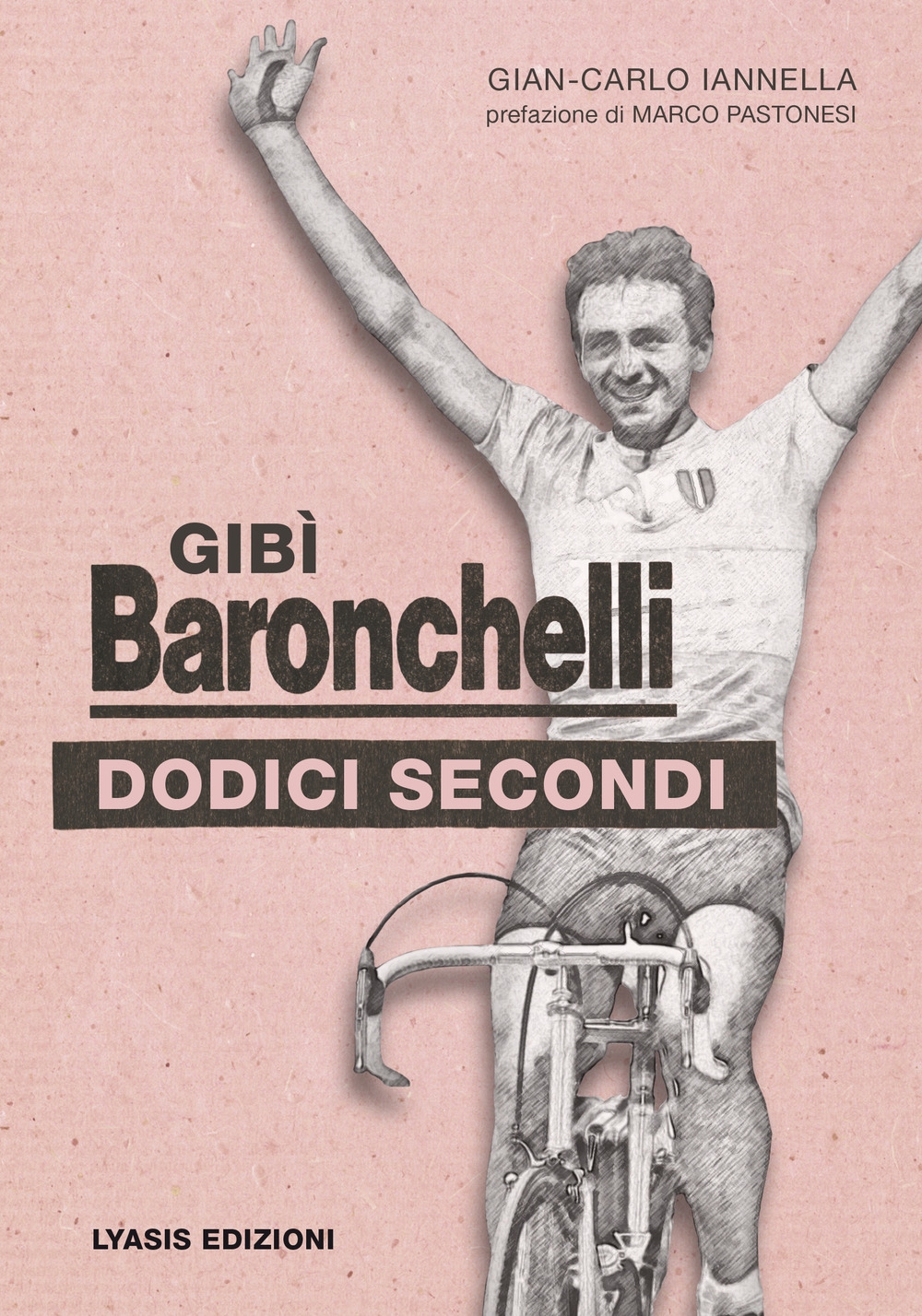 Gibì Baronchelli. Dodici secondi Gibì Baronchelli. Dodici secondi