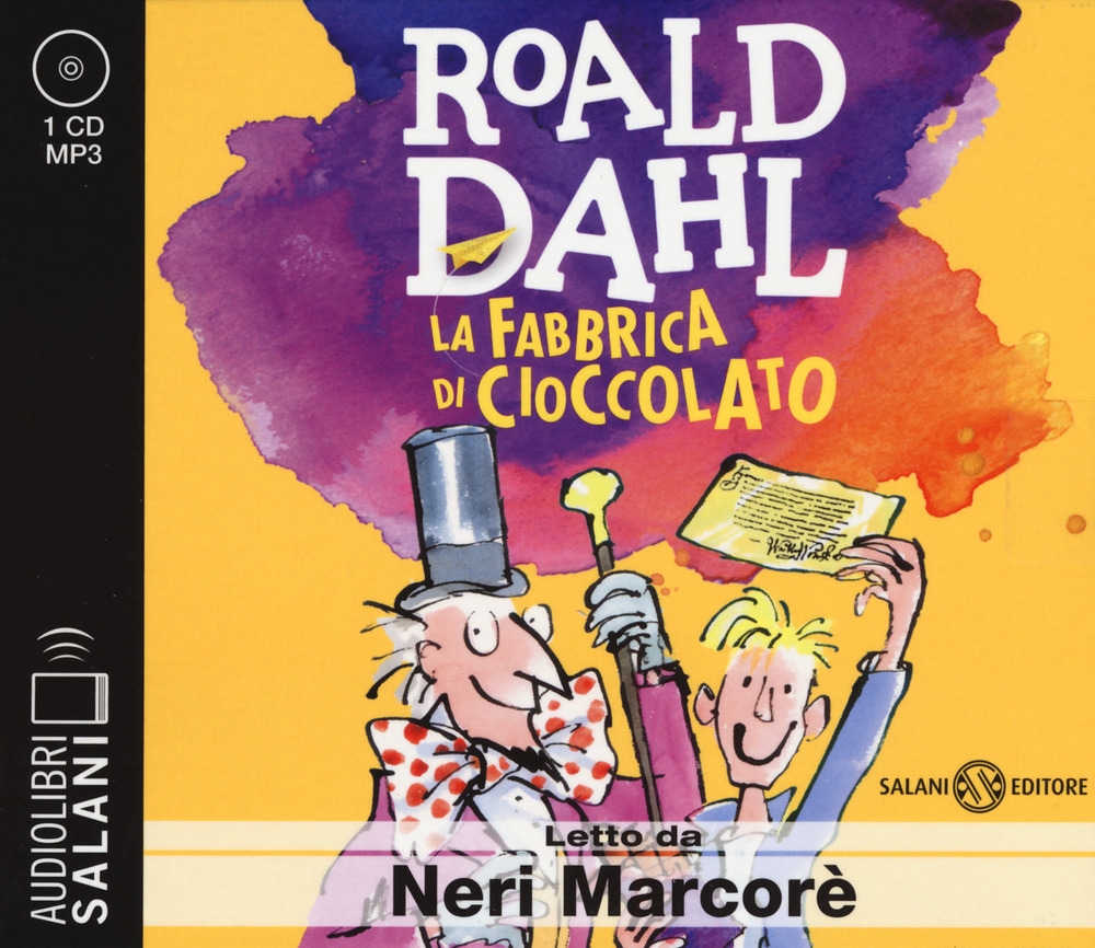 La fabbrica di cioccolato letto da Neri Marcorè. Audiolibro. CD Audio formato MP3 La fabbrica di cioccolato letto da Neri Marcorè. Audiolibro. CD Audio formato MP3