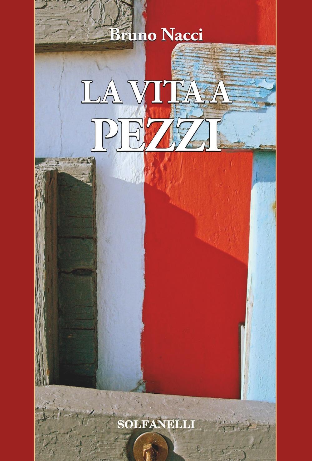 La vita a pezzi La vita a pezzi