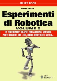Esperimenti di robotica. Vol. 2