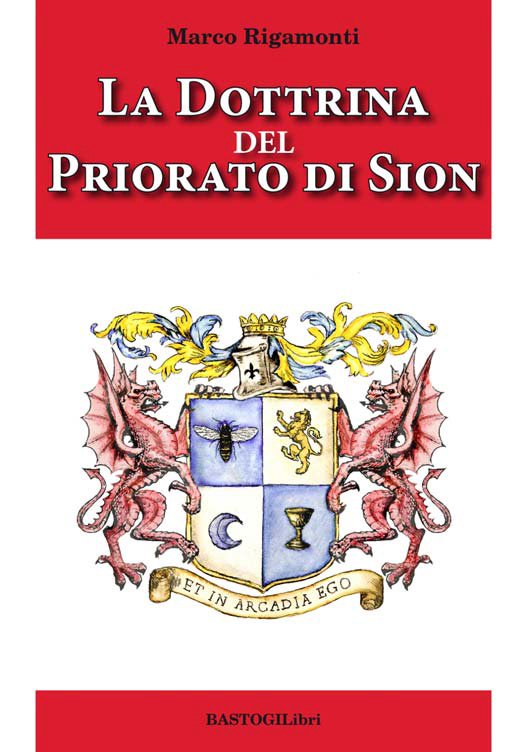 La Dottrina del Priorato di Sion La Dottrina del Priorato di Sion