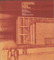 Il razionalismo e l'architettura in Italia durante il fascismo Il razionalismo e l'architettura in Italia durante il fascismo