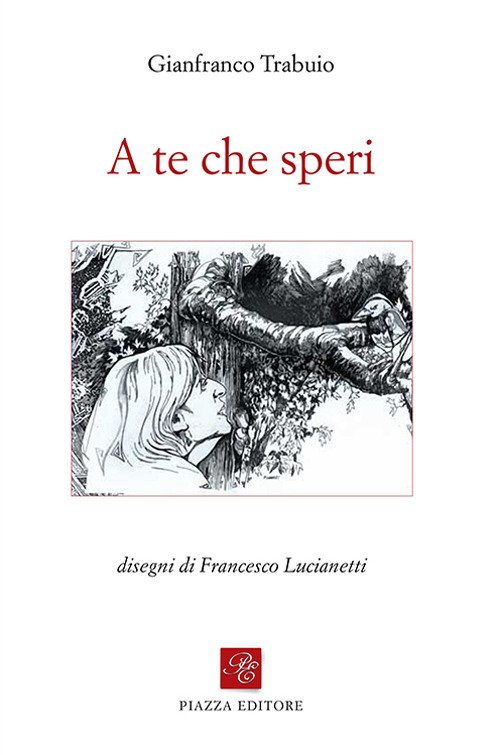 A te che speri A te che speri