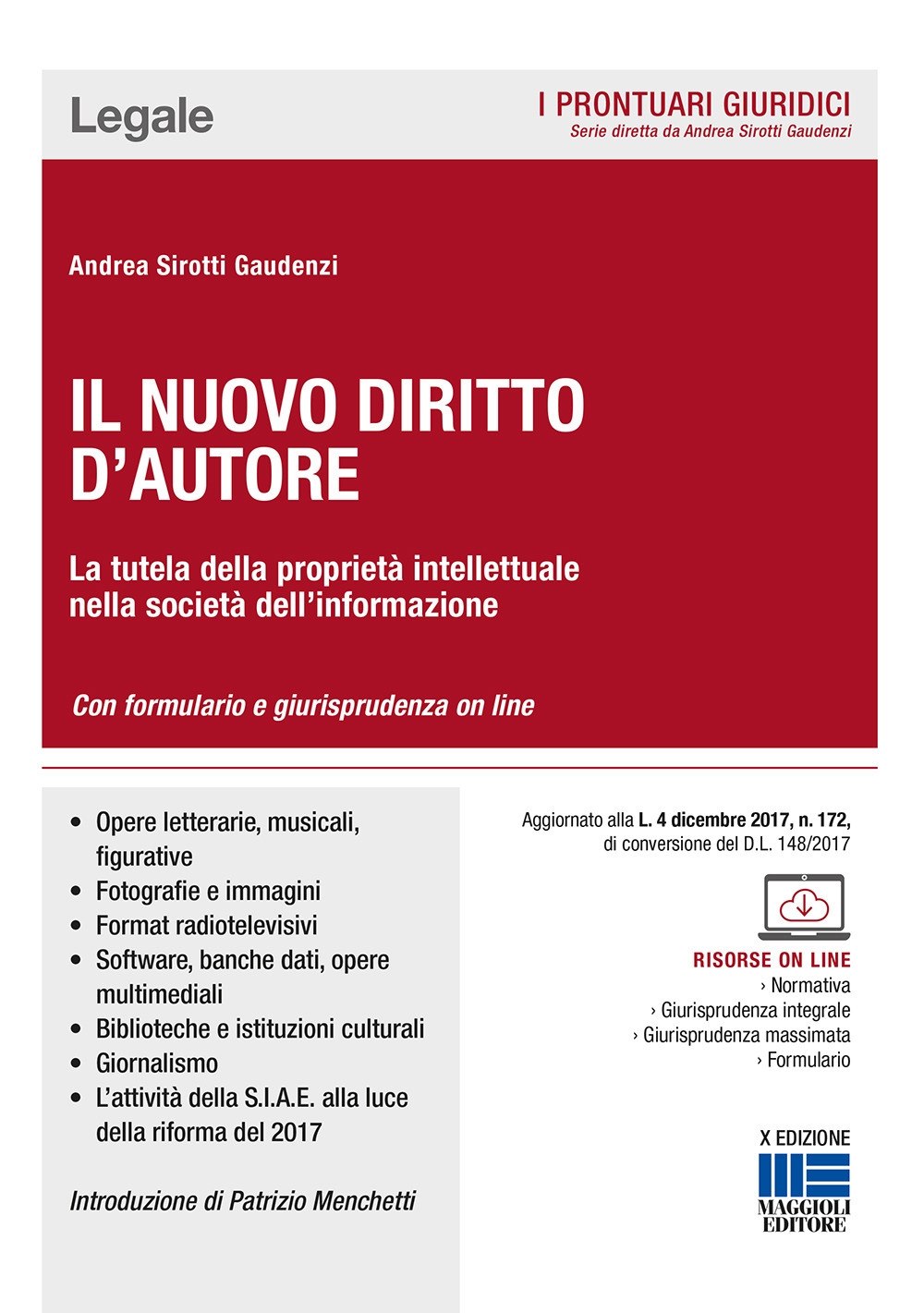 Il nuovo diritto d'autore. La tutela della proprietà intellettuale nella società dell'informazione Il nuovo diritto d'autore. La tutela della proprietà intellettuale nella società dell'informazione