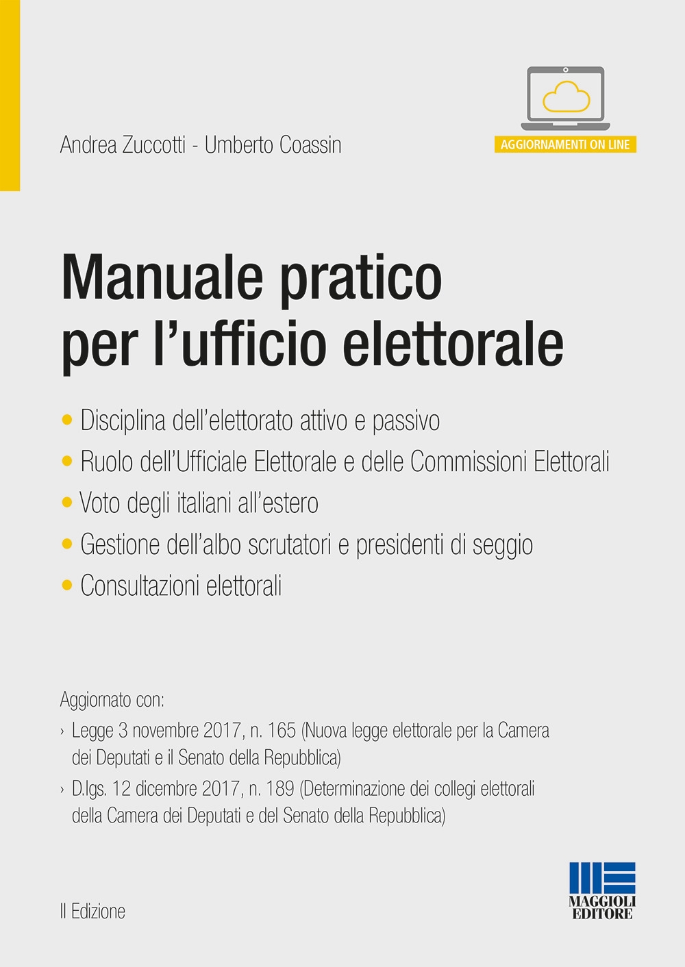 Manuale pratico per l'ufficio elettorale. Con aggiornamento online Manuale pratico per l'ufficio elettorale. Con aggiornamento online