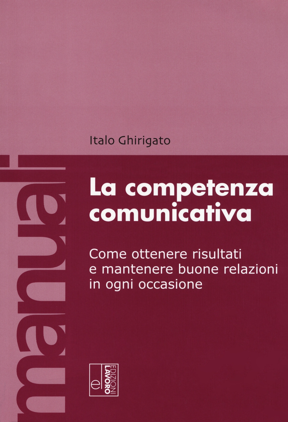 La competenza comunicativa La competenza comunicativa