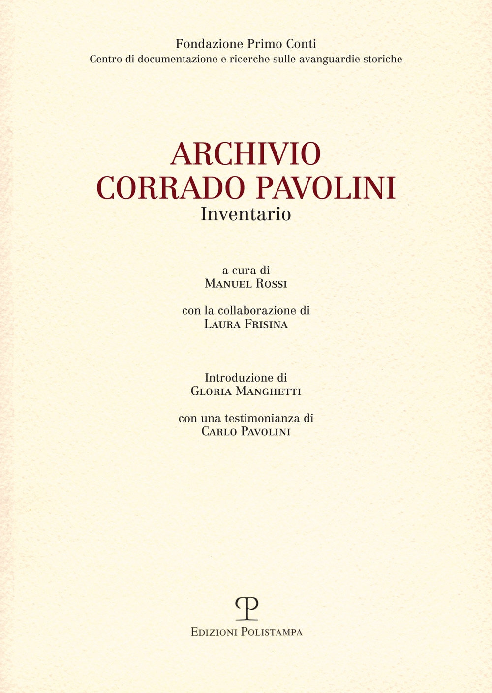 Archivio Corrado Pavolini. Inventario Archivio Corrado Pavolini. Inventario