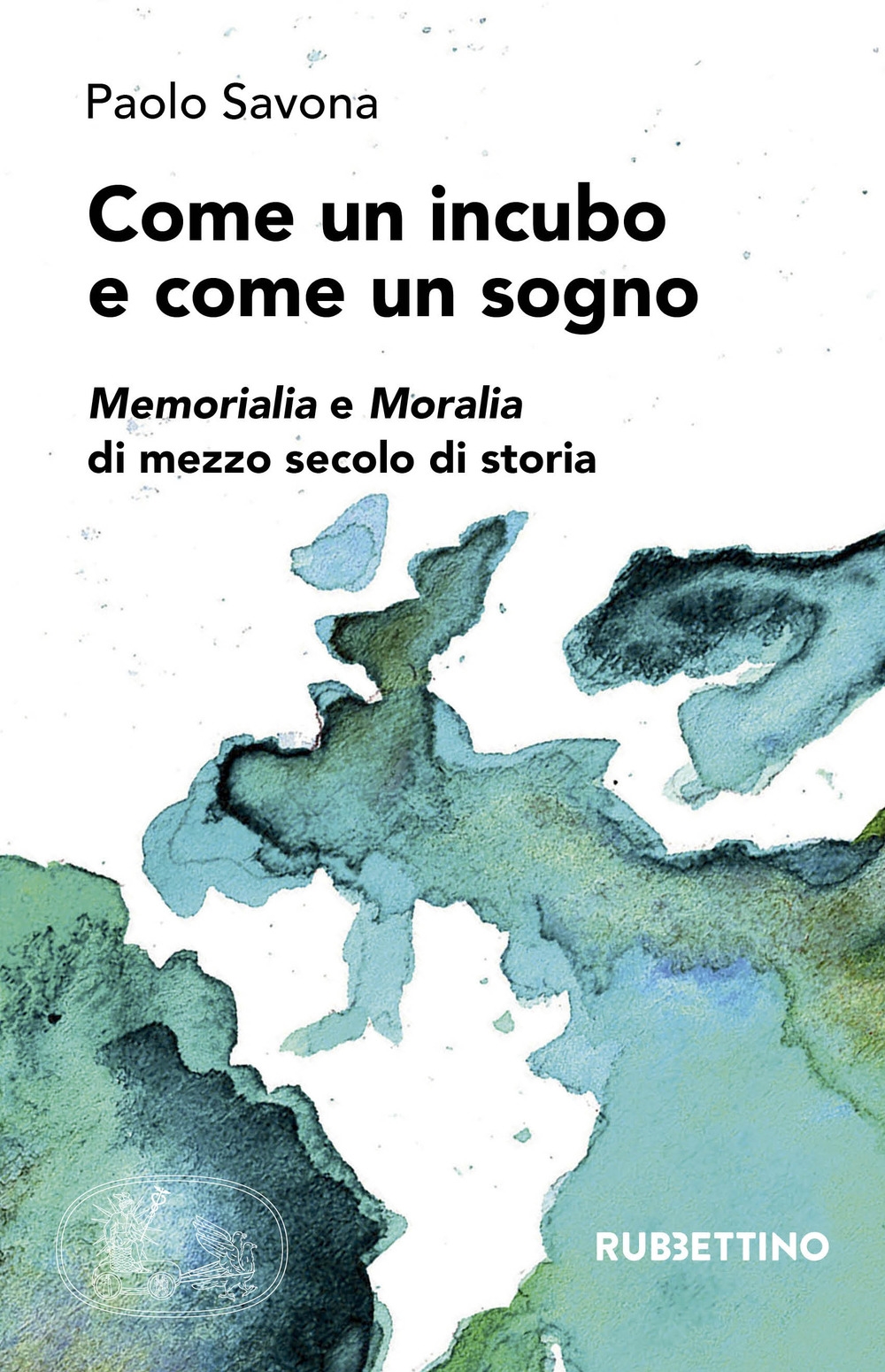 Come un Incubo e Come un Sogno: Memorialia e Moralia di Mezzo Secolo