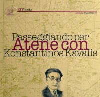 Passeggiando per Atene con Kavafis + cartina