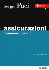 Assicurazioni. Economia e gestione