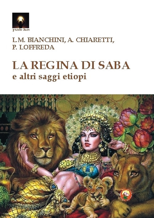 La regina di Saba e altri saggi etiopi La regina di Saba e altri saggi etiopi