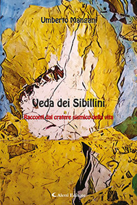 Veda dei Sibillini - Racconti dal cratere sismico della vita Veda dei Sibillini - Racconti dal cratere sismico della vita
