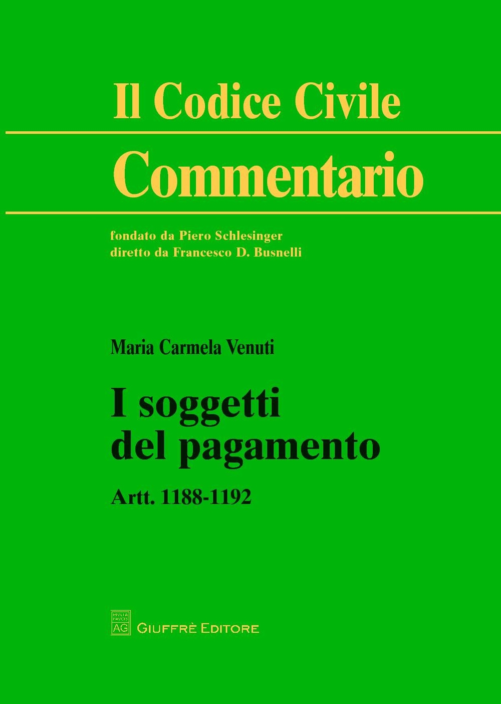 I soggetti del pagamento. Artt. 1188-1192 I soggetti del pagamento. Artt. 1188-1192