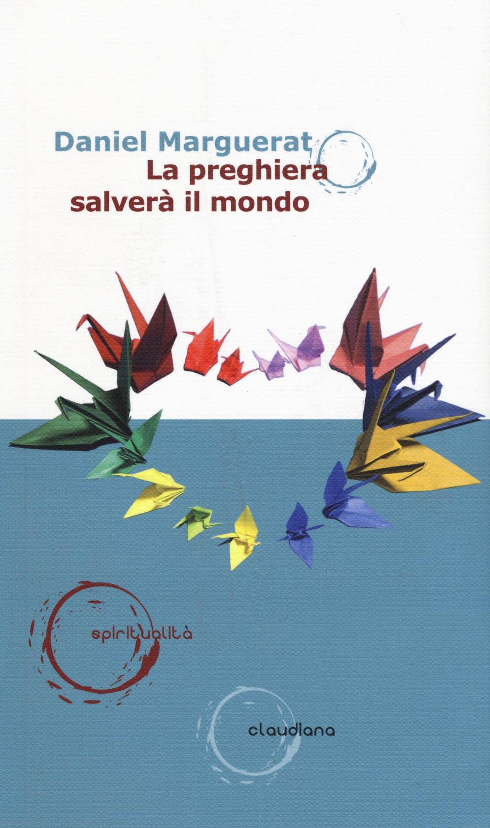 La preghiera salverà il mondo La preghiera salverà il mondo
