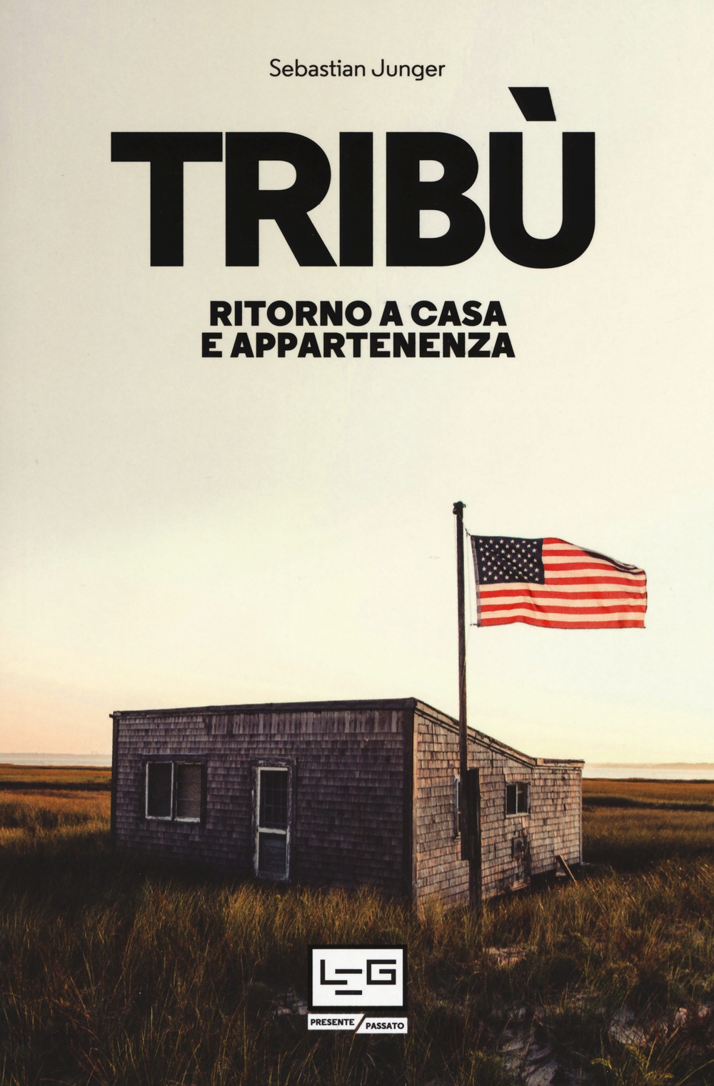 Tribù. Ritorno a casa e appartenenza Tribù. Ritorno a casa e appartenenza