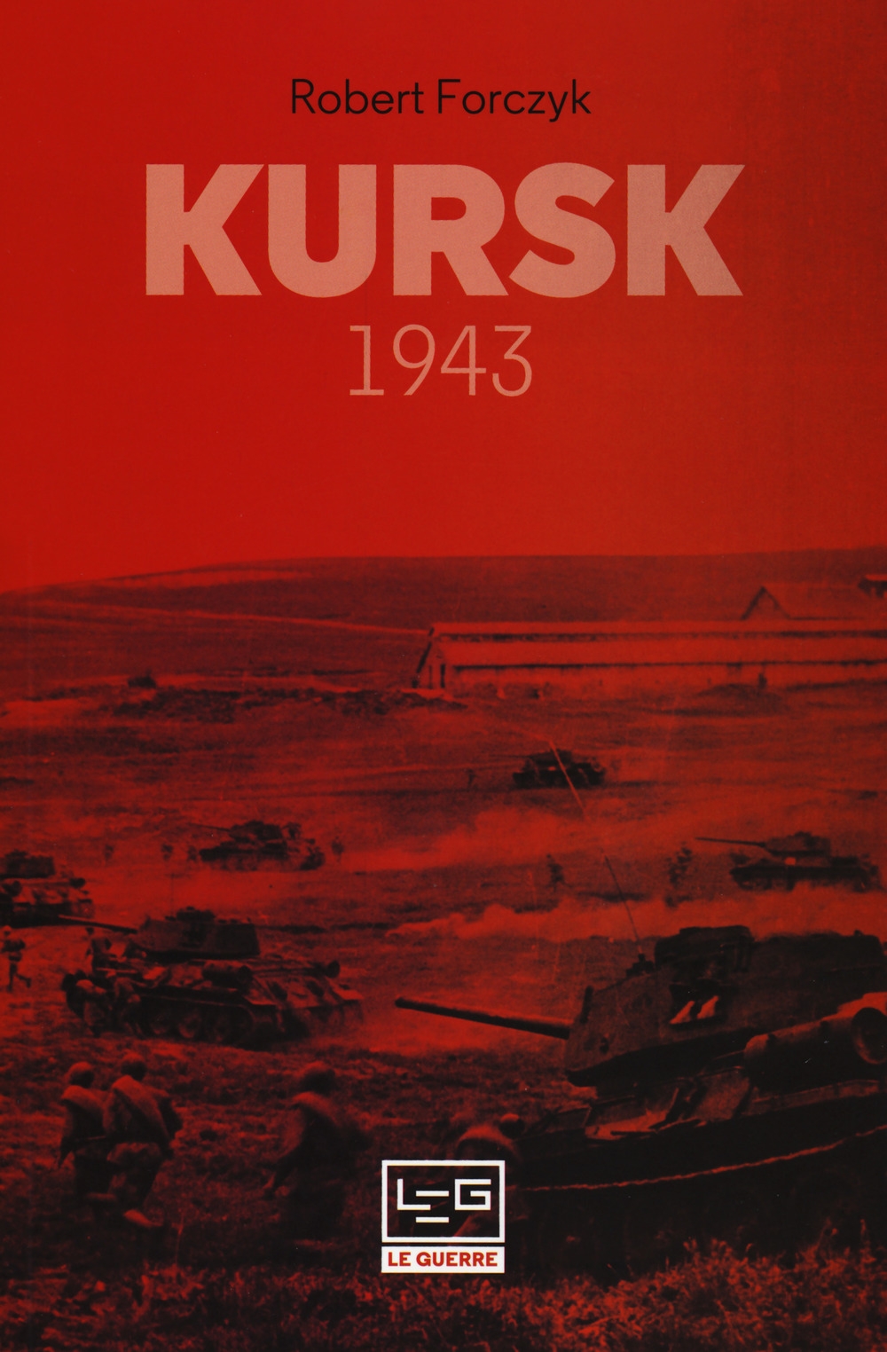 Kursk 1943 Kursk 1943