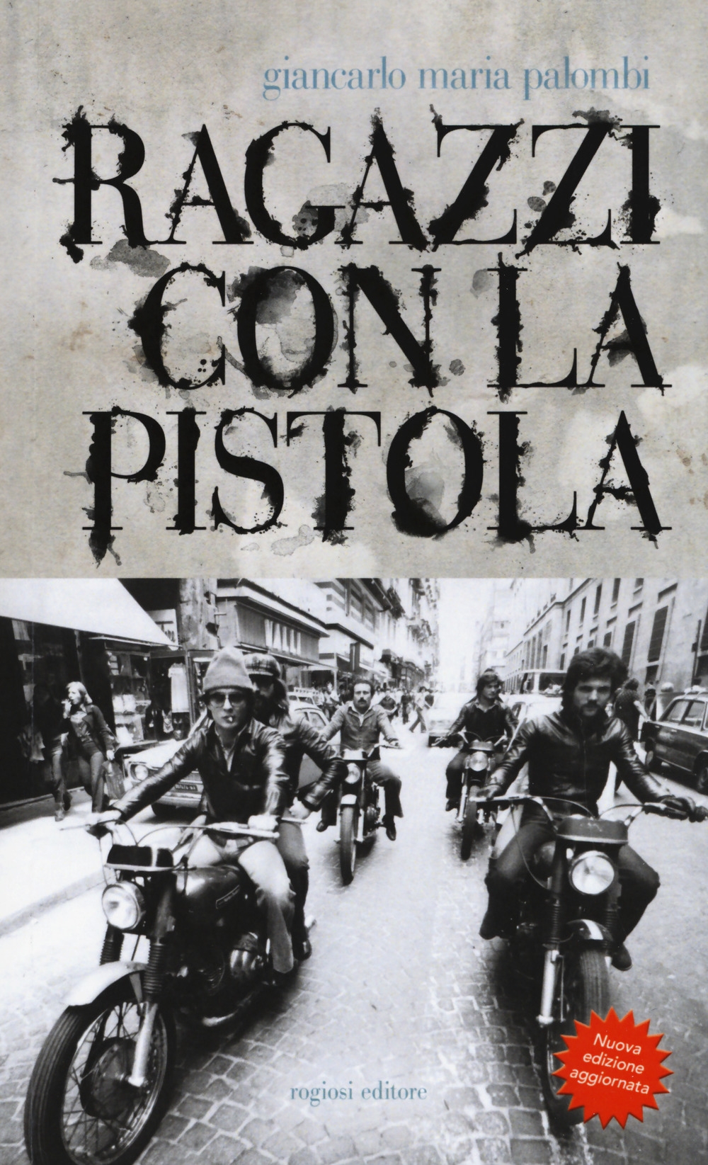 Ragazzi con la pistola Ragazzi con la pistola