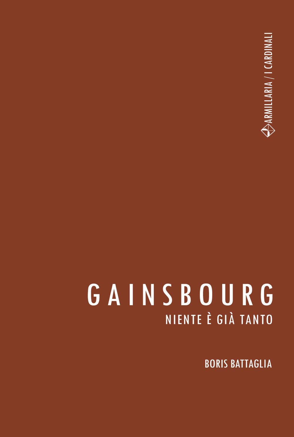 Gainsbourg. Niente è già tanto Gainsbourg. Niente è già tanto