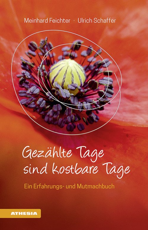 Gezählte tage sind kostbare tage Gezählte tage sind kostbare tage