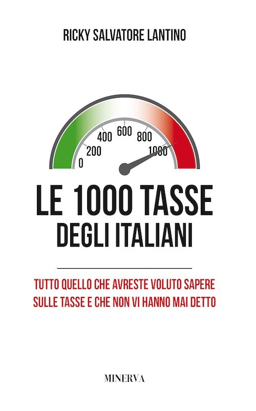 Le 1000 tasse degli italiani Le 1000 tasse degli italiani