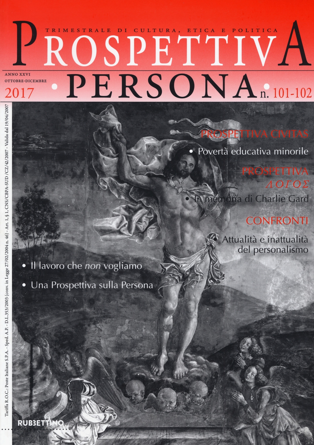 Prospettiva persona. Trimestrale di cultura, etica e politica (2017). Vol. 101-102 Prospettiva persona. Trimestrale di cultura, etica e politica (2017). Vol. 101-102