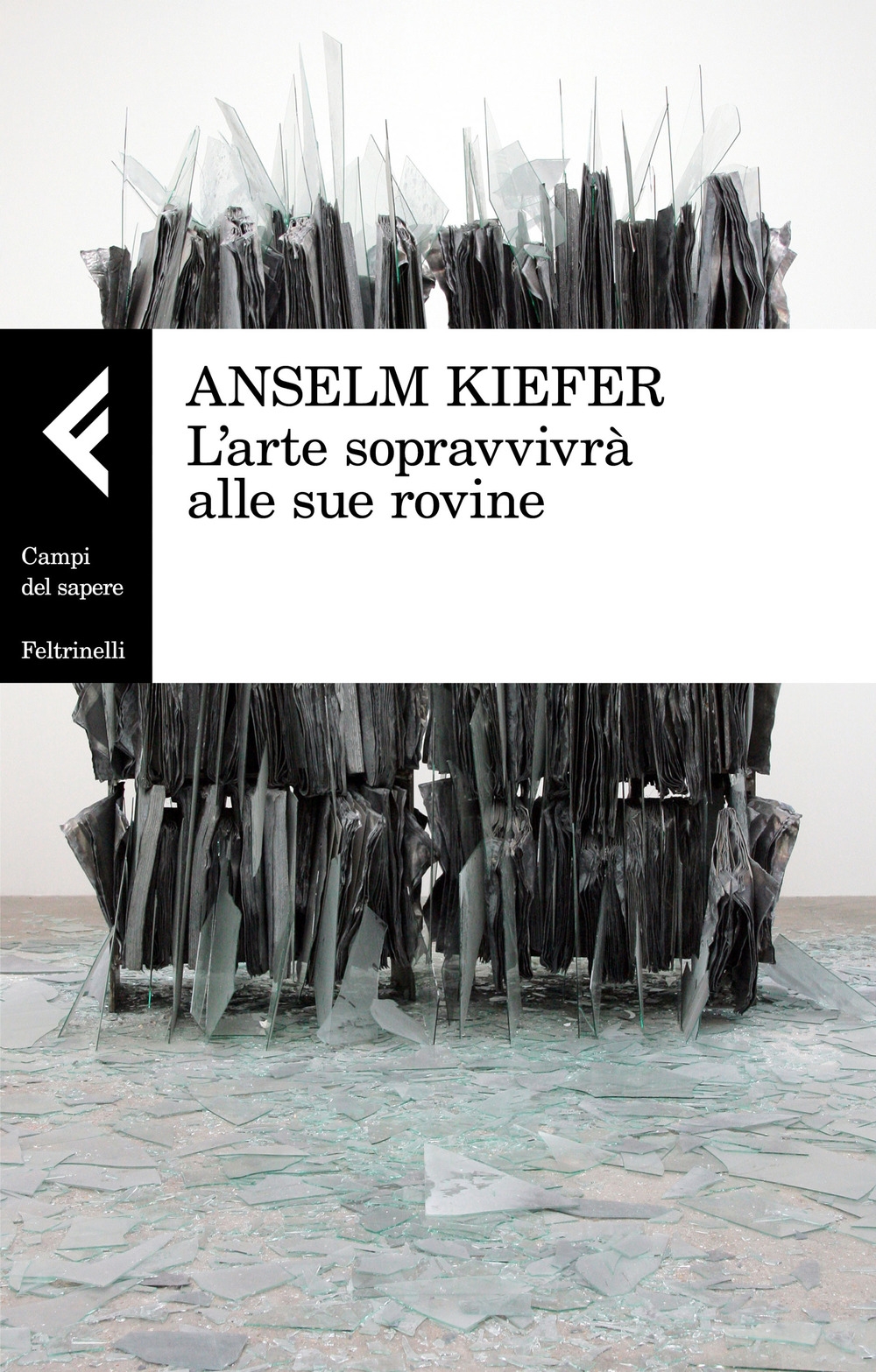 L'arte sopravvivrà alle sue rovine L'arte sopravvivrà alle sue rovine