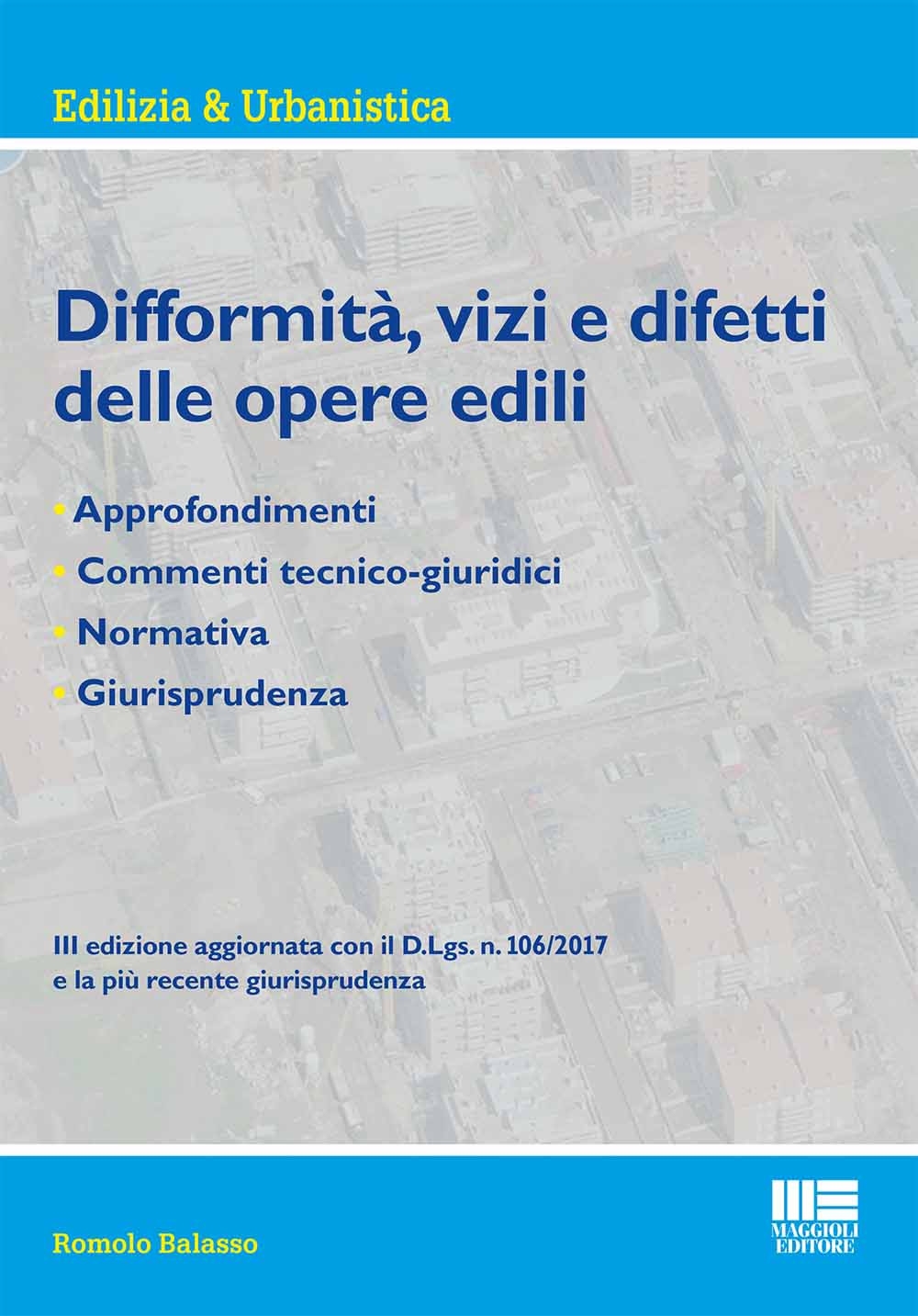 Difformità, vizi e difetti delle opere edili Difformità, vizi e difetti delle opere edili